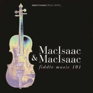Ashley MacIsaac - Fiddle Music 101  CD